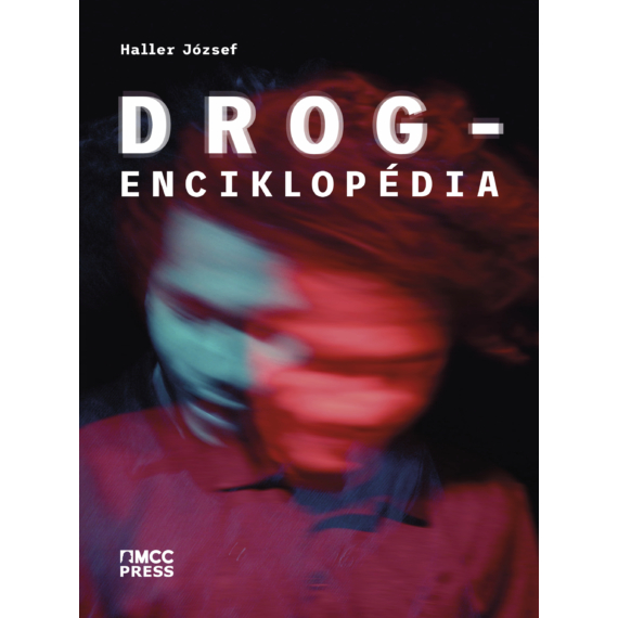 Haller József - Drogenciklopédia