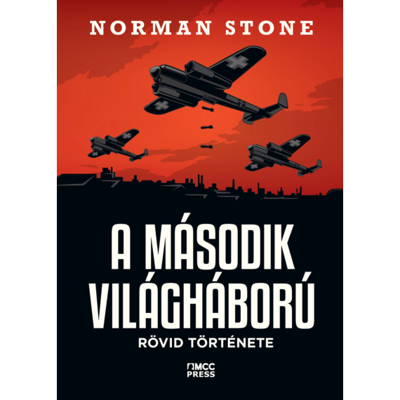 Norman Stone - ebook – A második világháború rövid története