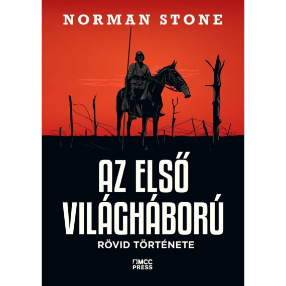Norman Stone - ebook – Az első világháború rövid története