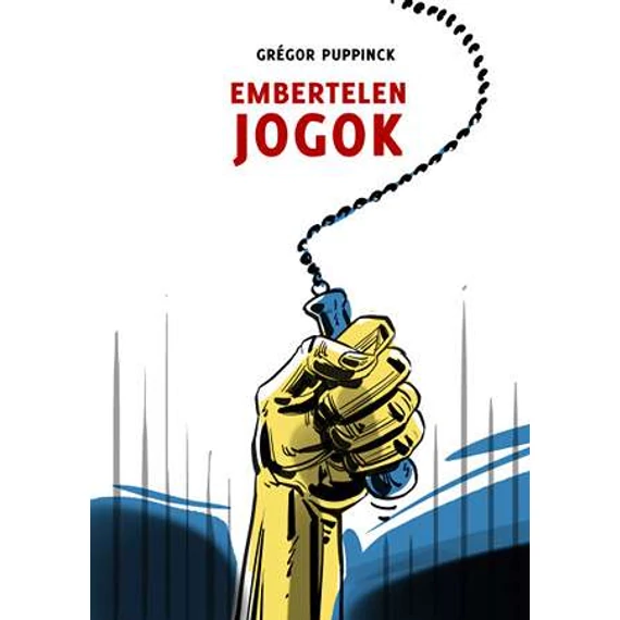 Grégor Puppinck - ebook – Embertelen jogok