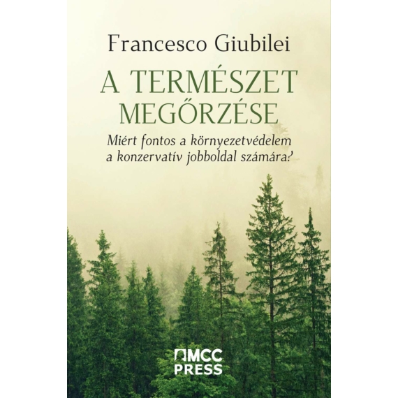 Francesco Giubilei - ebook – A természet megőrzése 