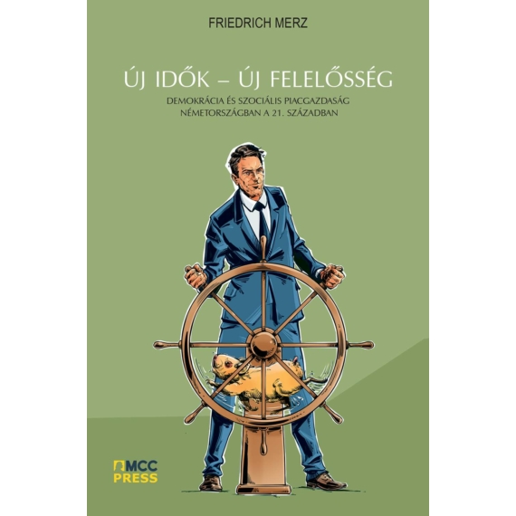 Friedrich Merz - ebook – Új idők, új felelősség 