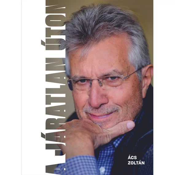 Ács Zoltán - A járatlan úton