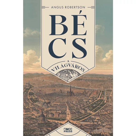 Angus Robertson - Bécs - A világváros