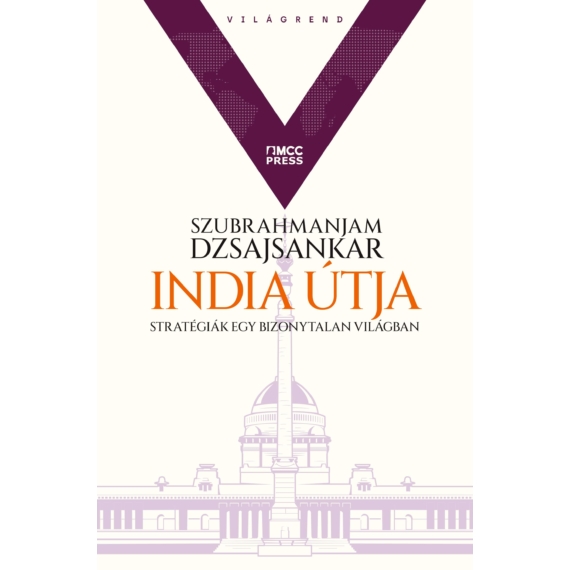 Szubrahmanjam Dzsajsankar - India útja – Stratégiák egy bizonytalan világban