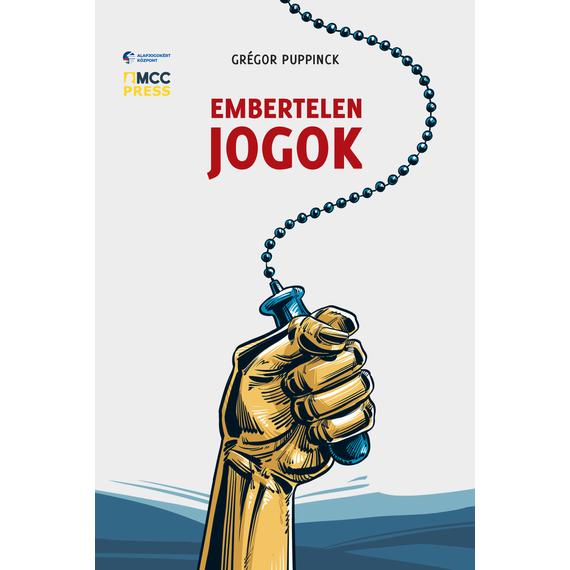 Grégor Puppinck - Embertelen jogok