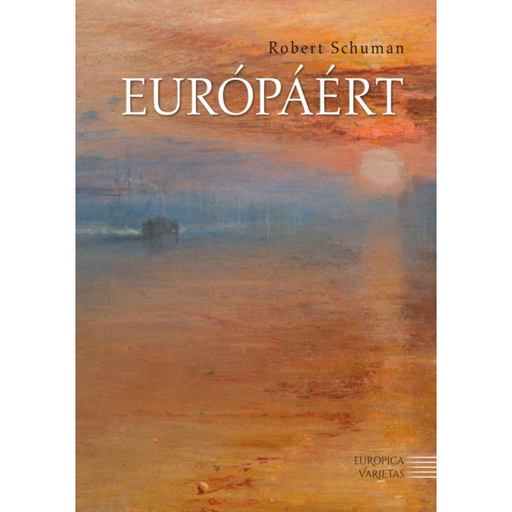 Robert Schuman - Európáért