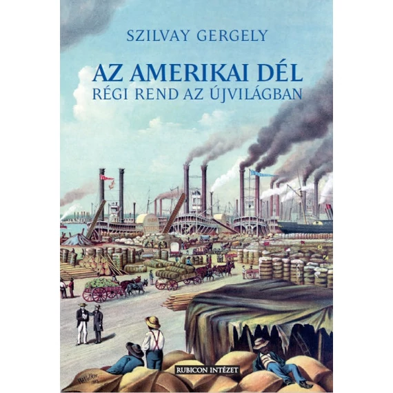 Szilvay Gergely - Az amerikai dél