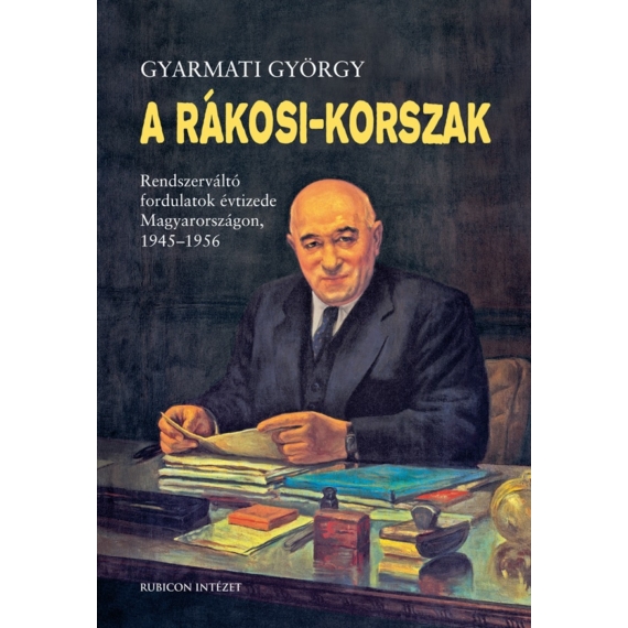 Gyarmati György - A Rákosi-korszak
