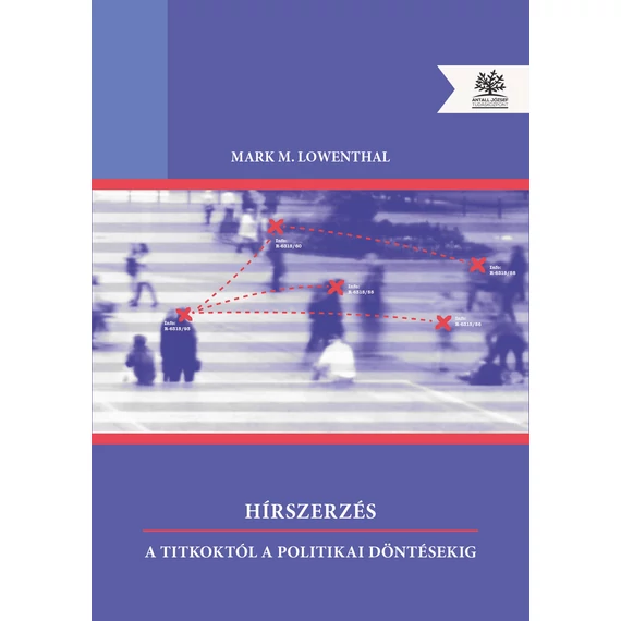 MARK M. LOWENTHAL - Hírszerzés (Antikvár példány)